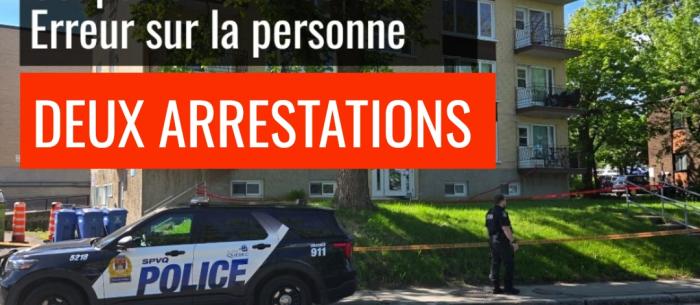DERNIÈRE HEURE Coups de feu à Ste-Foy et erreur sur la personne le SPVQ fait deux arrestations, à Montréal et à Laval