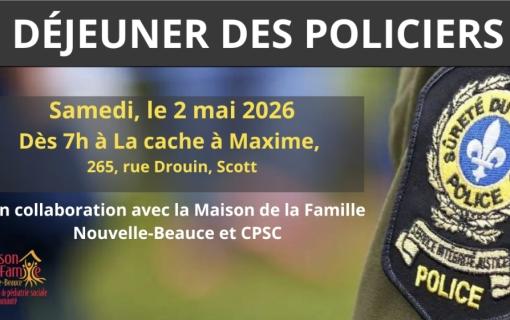L'événement annuel « Déjeuner des policiers » à la Cache à Maxime est le 2 mai prochain