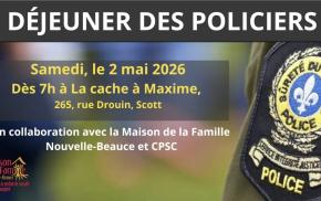 L'événement annuel « Déjeuner des policiers » à la Cache à Maxime est le 2 mai prochain