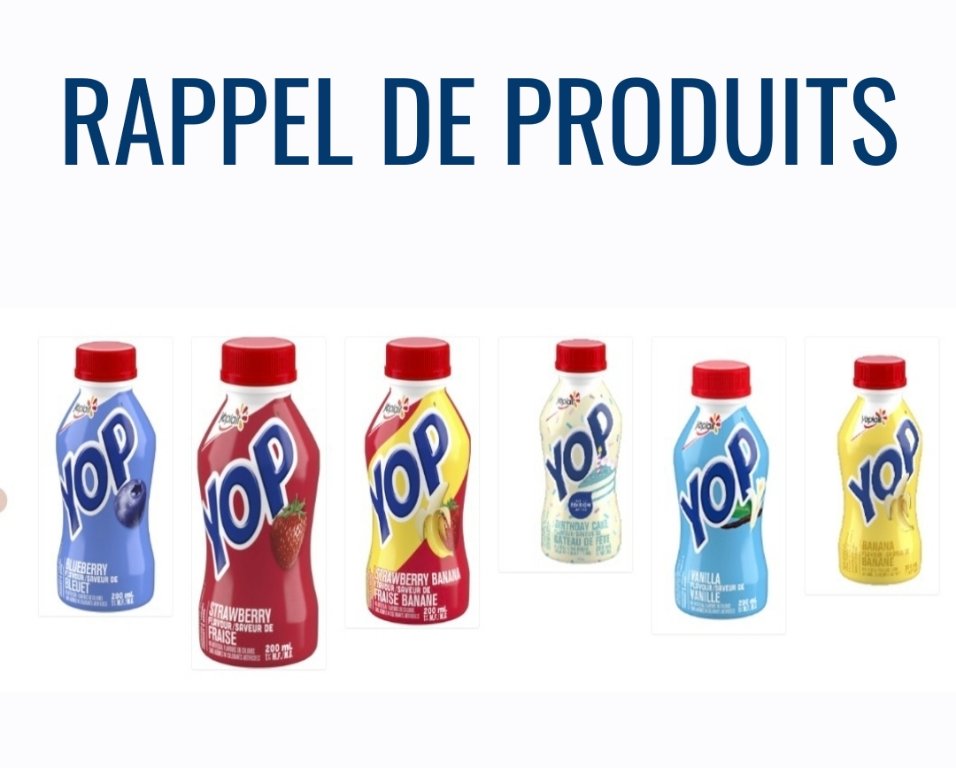 Sécurité - Rappel de Yogourt à boire YOP de marque Yoplait