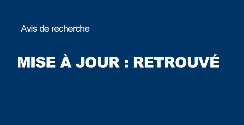Disparition de Xavier Dombrowski-Dubé : (RETROUVÉ)